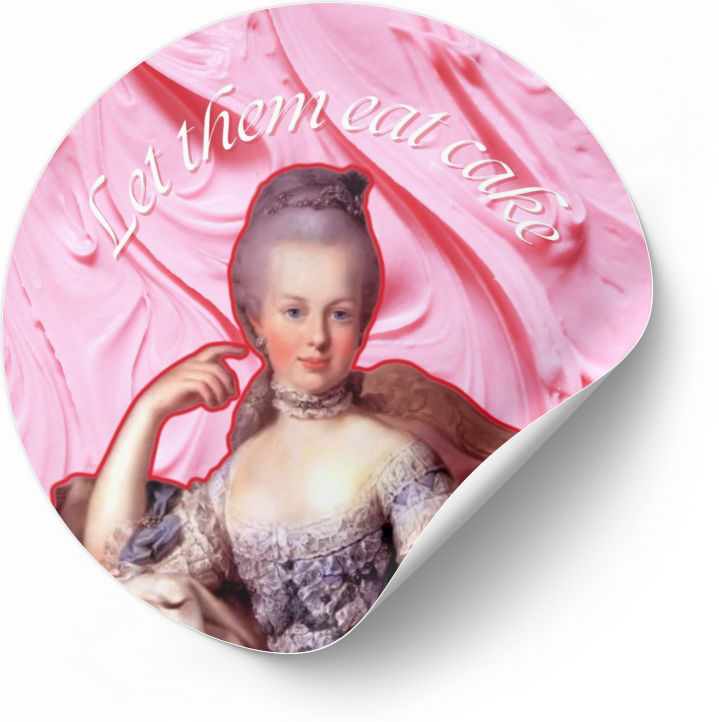 Sticker "Let them eat cake" rond - collection Marie-Antoinette