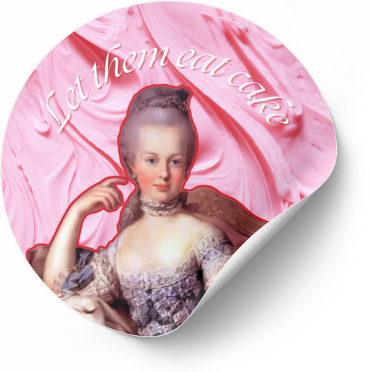 Sticker "Let them eat cake" rond - collection Marie-Antoinette